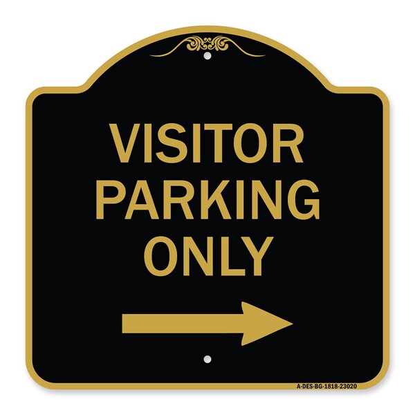 Reserved Parking Visitor Parking W/ Right Arrow, Black & Gold Alum Sign, 18" x 18", BG-1818-23020